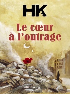 cover image of Le Cœur à l'outrage